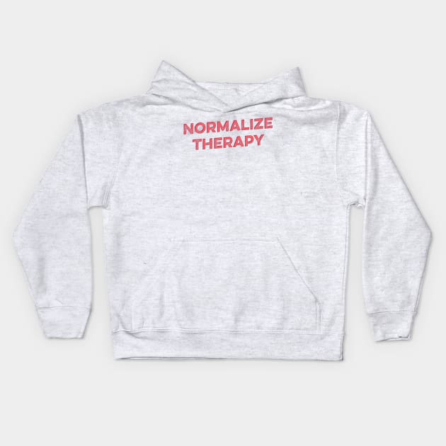 Normalize Therapy Kids Hoodie by midwifesmarket